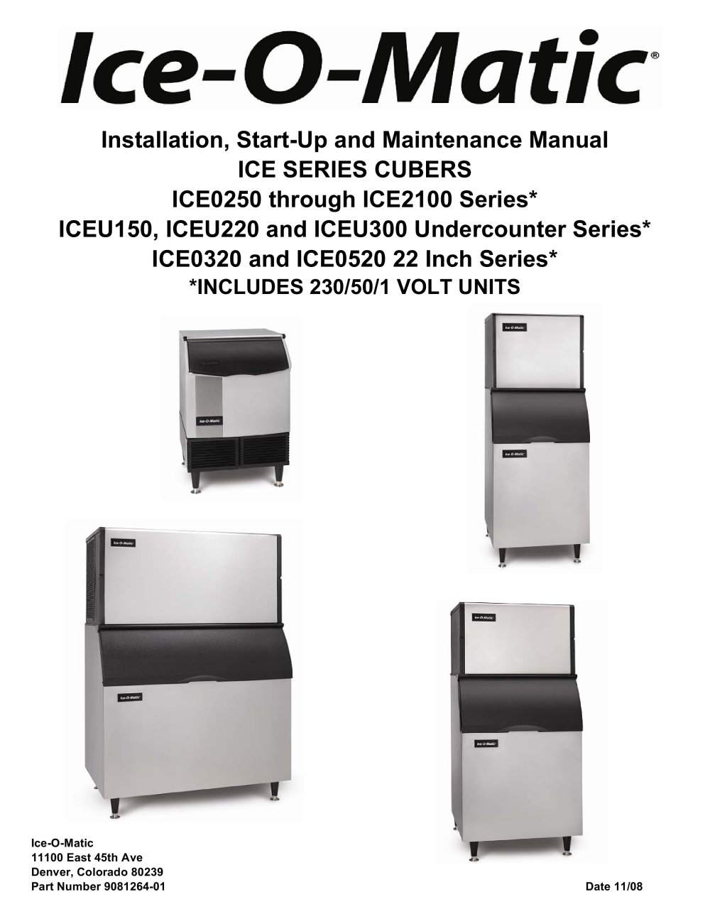 ICE SERIES CUBERS ICE0250 through ICE2100 Series* - 1 / 26 Pages