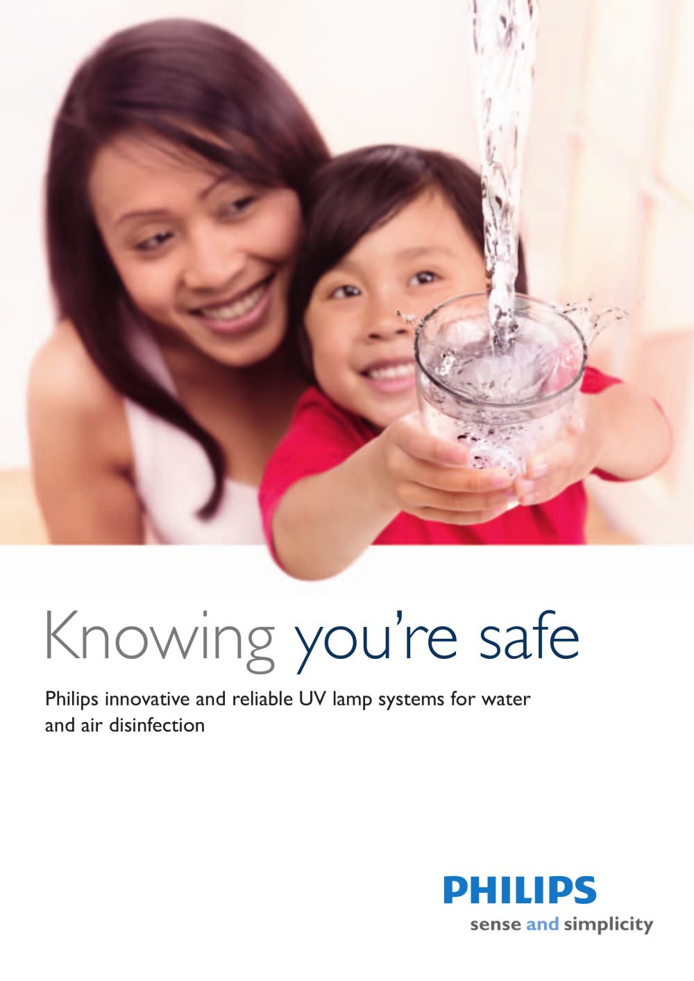 Knowing You Re Safe Philips Innovative And Reliable Uv Lamp Knowing You Re Safe Philips Innovative And Reliable Uv Lamp Systems For Water Air Disinfection 1 36 Pages