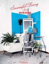 Successful living from Diesel with Moroso