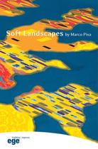 Soft Landscapes by Marco Piva