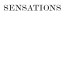 SENSATIONS