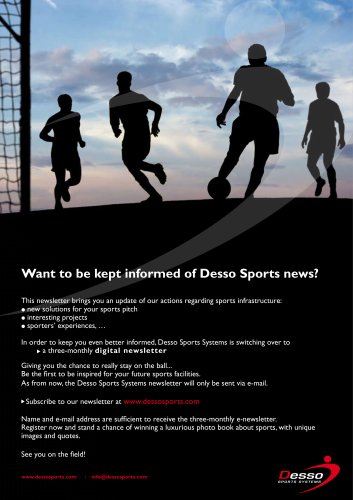 Want to be kept informed of Desso Sports news?