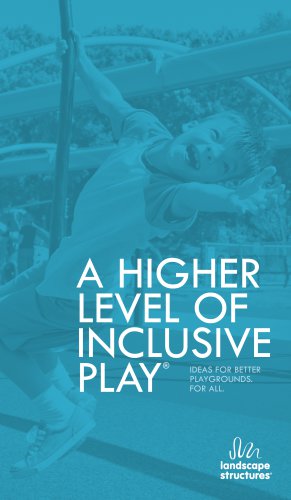 A Higher Level of Inclusive Play Brochure