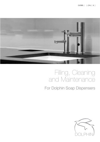 Dolphin - Filling, Cleaning & Maintenance of Stainless Steel Soap Dispensers