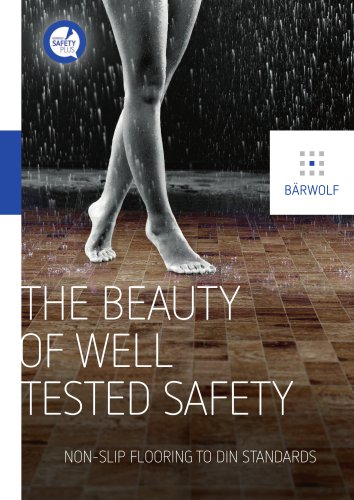 THE BEAUTY OF WELL TESTED SAFETY NON-SLIP FLOORING TO DIN STANDARDS