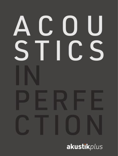 Acoustics in perfection