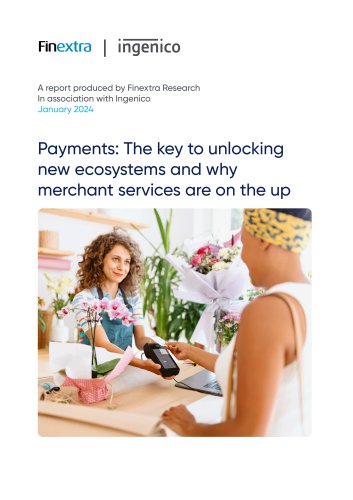 Payments: The key to unlocking new ecosystems and why merchant services are on the up