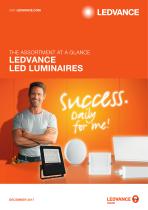 THE ASSORTMENT AT A GLANCE LEDVANCE LED LUMINAIRES