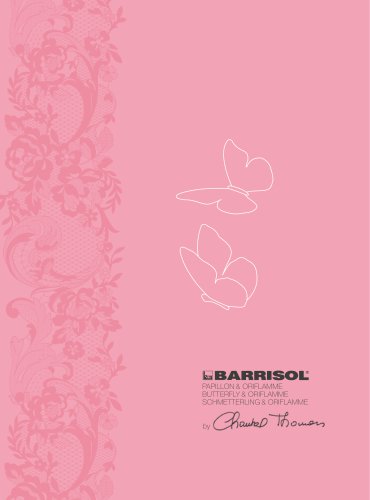 Barrisol Papillon & Oriflamme by Chantal Thomass