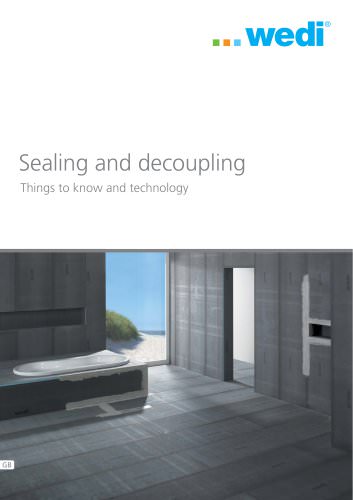 Things to know and technology - Sealing and decoupling