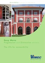 The lift for accessibility Easy Move Distinctive/Progression - 1