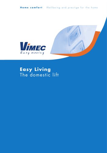 The domestic lift Easy Living