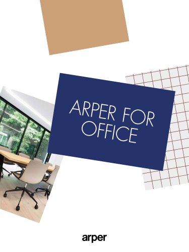 ARPER FOR OFFICE