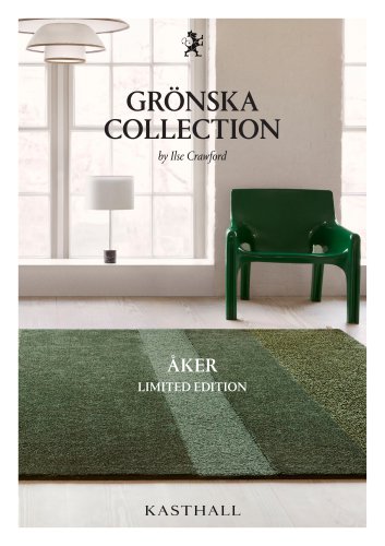 GRÖNSKA COLLECTION by Ilse Crawford - ÅKER LIMITED EDITION