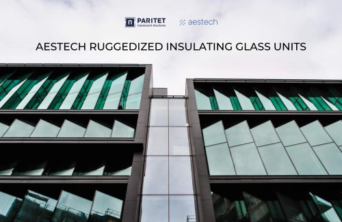 Aestech glass units system