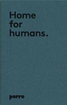   Home for humans 2026