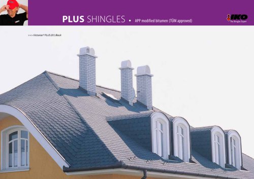 PLUS SHINGLES • APP modified bitumen (TÜM approved)