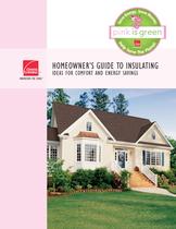 HOMEOWNER’S GUIDE TO INSULATING IDEAS FOR COMFORT AND ENERGY SAVINGS - 1