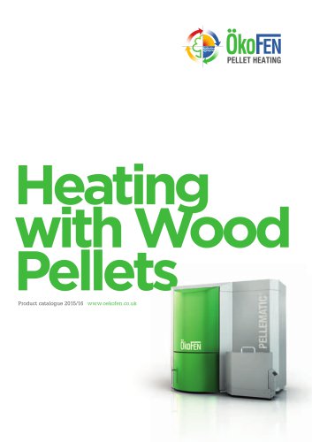 Heating with Wood Pellets - Product catalogue 2015/16