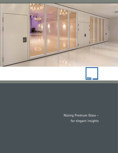 Nüsing Premium Glass – for elegant insights