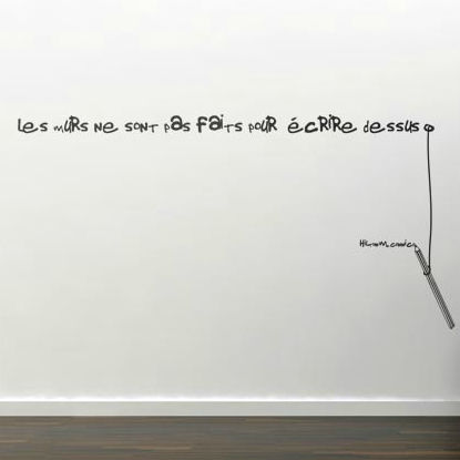 Adesivo decorativo com texto - LES MURS NE SONT ... - Paristic
